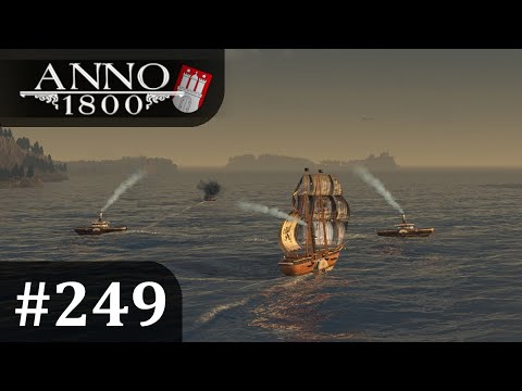 Let's Play Anno 1800 #249 Wiederaufnahme von Expeditionen - Alle Seasons - Alle DLCs - Deutsch