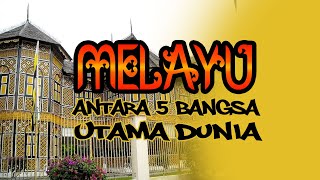 Download lagu Melayu Antara 5 Bangsa Utama Dunia? mp3 Download lagu Melayu Antara 5 Bangsa Utama Dunia? mp3