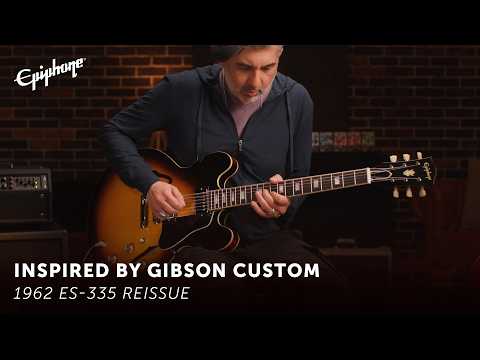 Epiphone 1962 ES-335 Reissue – Epiphone Inspired By Gibson Custom