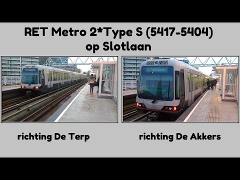 RET Metro 2*Type S op Slotlaan in beide richtingen