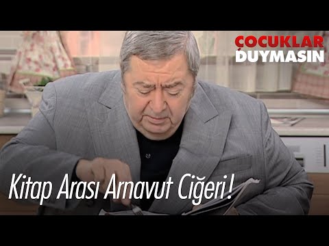 Kitap arası Arnavut ciğeri! - Çocuklar Duymasın