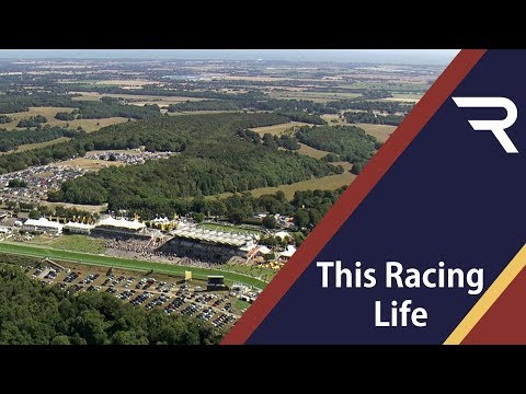 This Racing Life - Goodwood - Racing TV