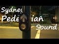 Sydney Pedestrian Crossing Sound