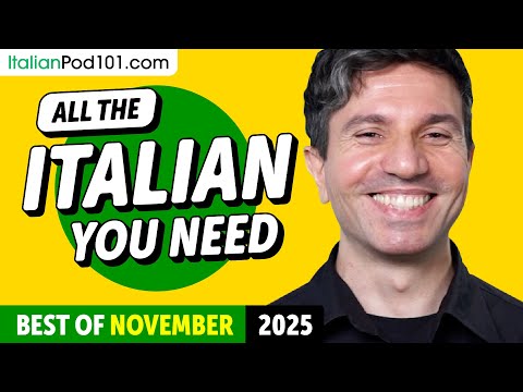 Your Monthly Dose of Italian - Best of November 2025