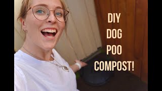 DIY HOME DOG POO COMPOST! SUPER EASY!