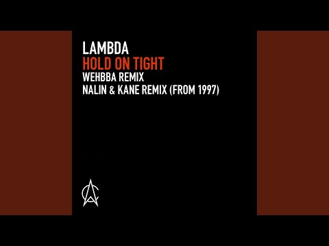 Hold On Tight (Wehbba Remix)
