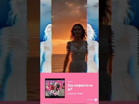 Cisiel x mack.art - Czy czujesz to co ja? (feat. Marika Młodzikowska, Miceg)