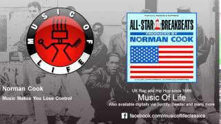 Norman Cook - Music Makes You Lose Control