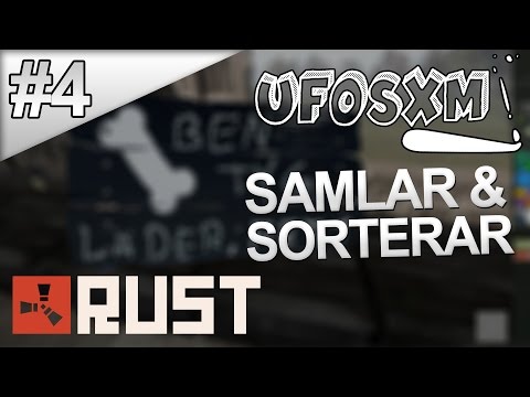 Rust - #4 - Samlar och sorterar