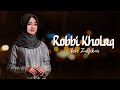Veve Zulfikar - Robbi Kholaq (Latin)