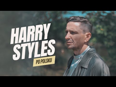 Harry Styles - Sign of the Times PO POLSKU - (Janusz Radek cover)