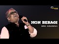 Mon Bebagi Paglu Dev Koel Kunal Ganjawala Live Singing