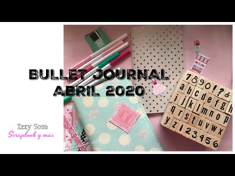 Bullet Journal del mes de Abril en casa * Creaciones Izzy