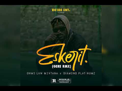OHMS LAW MONTANA x DIAMOND PLATINUMZ - ESKERIT (GERE RMX)