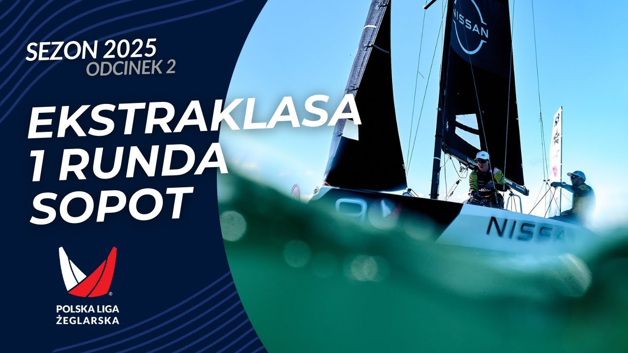 Sezon 2025, odcinek 2 - Nissan Grand Prix, Ekstraklasa, 1 Runda Sopot
