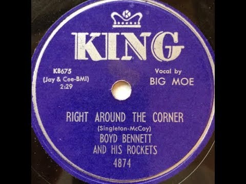 Boyd Bennett & His Rockets "Right Around The Corner"