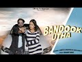BANDOOK UTHA BANDOOK CHINTU FARIDPURIYA SANAYA Bijnor Haryana