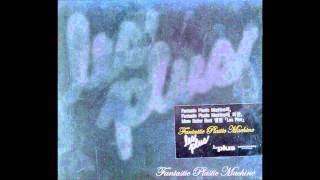 Hello & Goodbye - Fantastic Plastic Machine