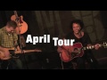 Tommy Keene & Ivan Julian April 2017 Tour