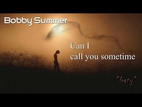 Bobby Summer - Can I Call You Sometime