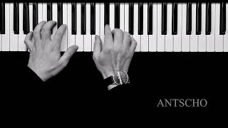 ANTSCHO - Just One Last Dance (Best Piano Version) (2021)