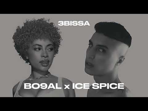 bo9al × ice spice