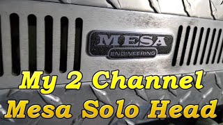 Video thumbnail for My Mesa Dual Rectifier Solo Head 2 Channel by Middle Aged Gear Junkie
