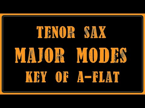 One Minute Sax Lessons (Intermediate) | The 7 Modes of A-Flat Major for Tenor Saxophone