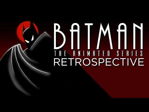 Batman The Animated Series (1992) Retrospective/Review - DC Animated Universe Retrospective, Part 1
