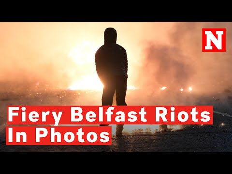 Belfast Riots, Northern Ireland Violence In Photos