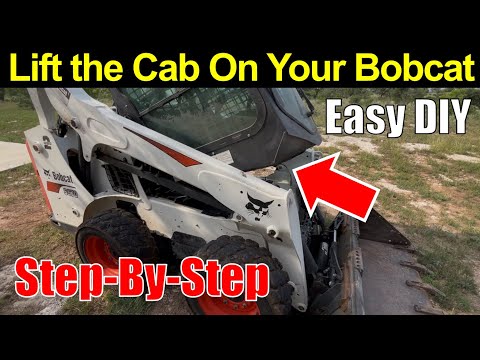 Bobcat • How to Lift the Cab Yourself