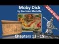 Chapter 013-015 - Moby Dick by Herman Melville