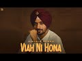 Viah Ni Hona Nirvair Pannu Official Song Deol Harman Juke Dock