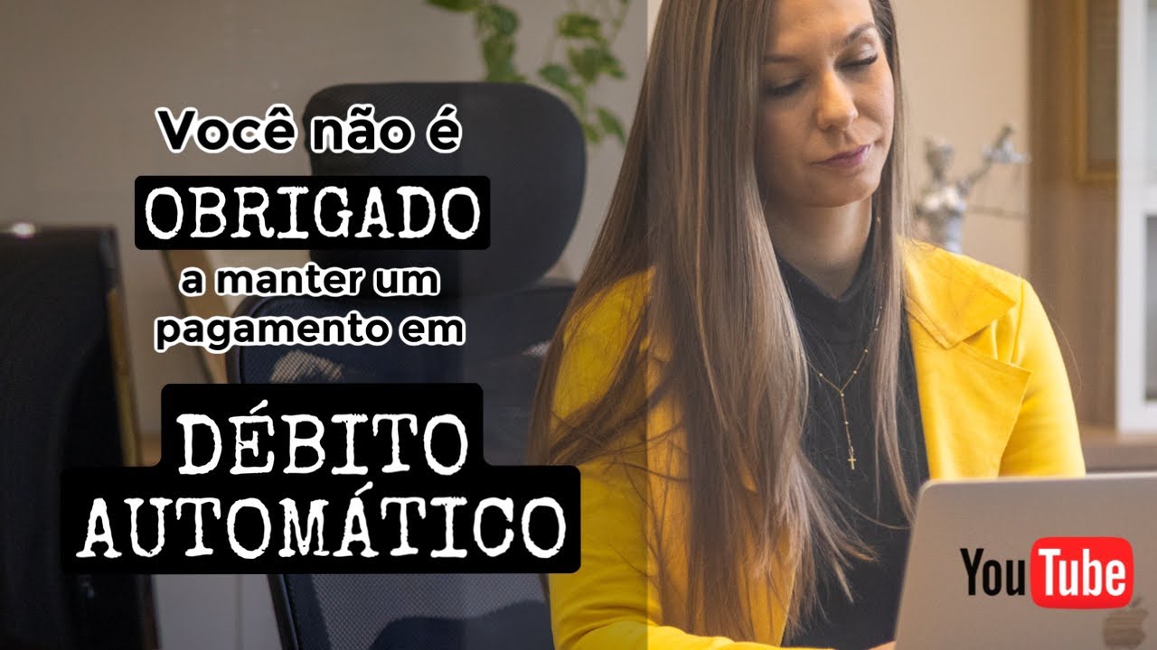 Você não é obrigado a manter um pagamento em débito automático. Cancelar é uma opção.