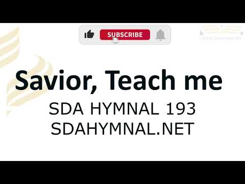 Savior Teach Me Day By Day Hymn Instrumental With Lyrics | SDA HYMNAL 193