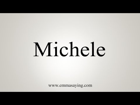 How To Say Michele