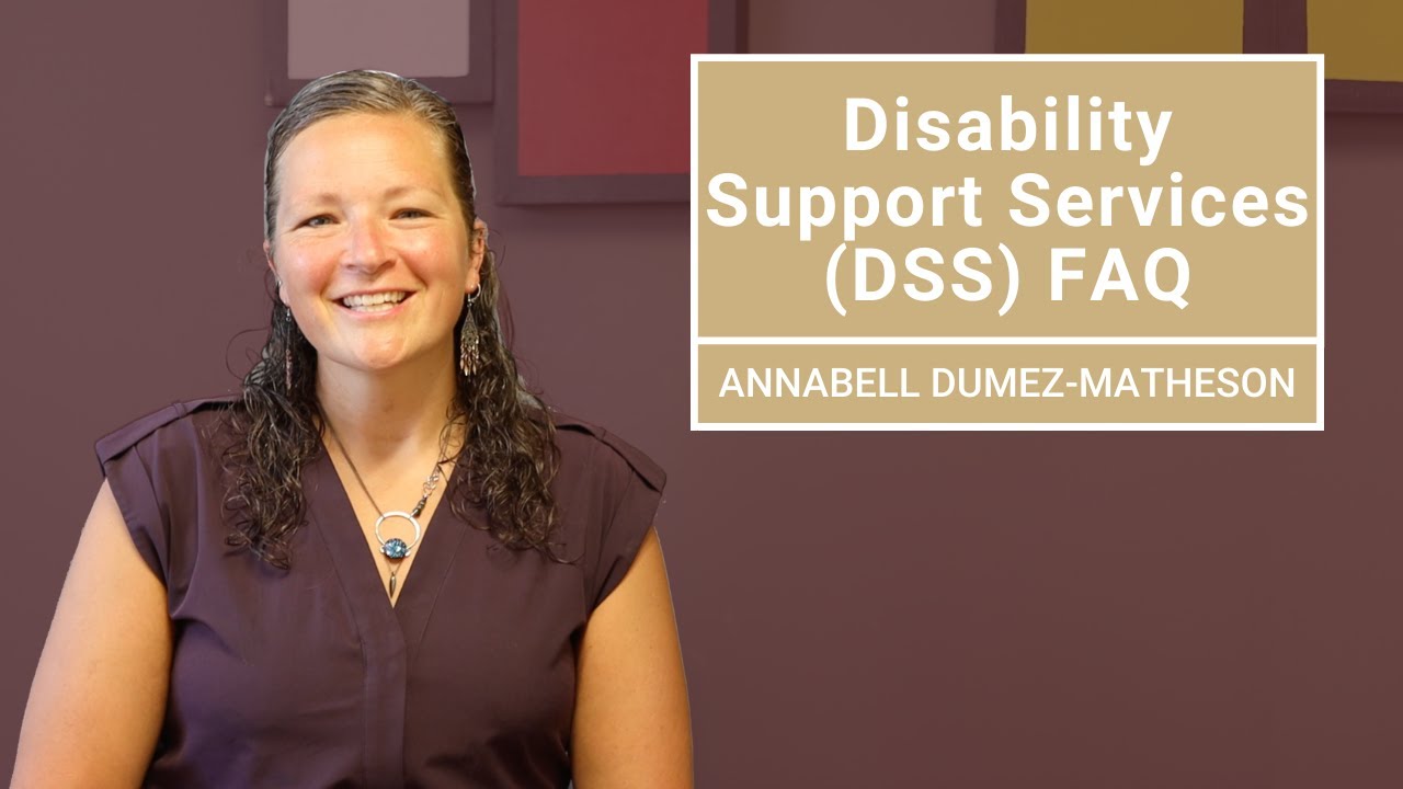 Disability Support Services FAQ with Assistant Director: Anabell