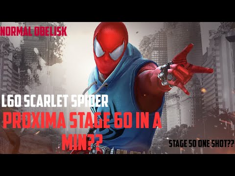 L60 Scarlet Spider vs Proxima Stage 60 [Normal Obelisk] | MARVEL FUTURE FIGHT