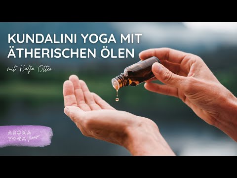 Kundalini Yoga mit ätherischen Ölen