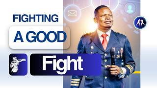 FIGHTING A GOOD FIGHT | PROPHET SHEPHERD BUSHIRI