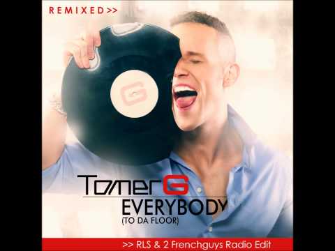 Tomer G - Everybody (RLS & 2 Frenchguys Radio Edit)