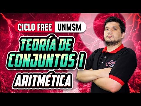 Teoría de Conjuntos I 🧮 Aritmética [CICLO FREE]