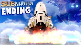 Subnautica - WE CAN FINALLY GO HOME! - The Ending &amp; Full Rocket Build - Subnautica Ending