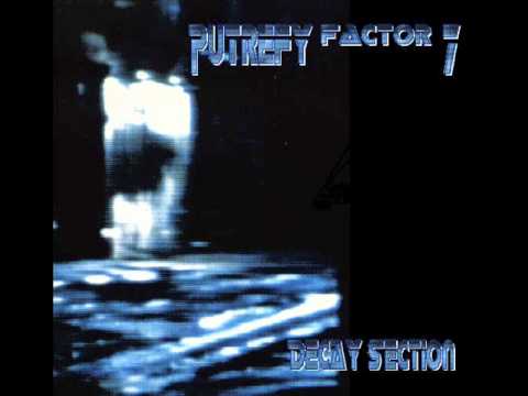 Putrefy Factor 7 - Regulation