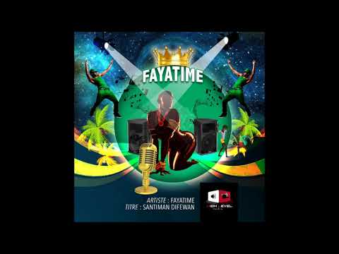 FayaTime - Santiman Difewan