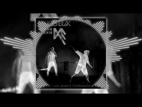 MORIS BLAK x Moaan Exis - State Rejects (ft. grabyourface) (iVardensphere Remix)