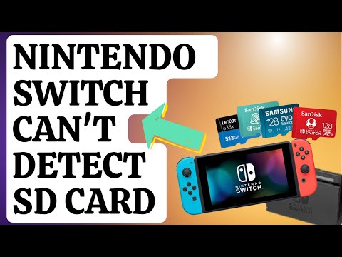 How To Fix Nintendo Switch Can't Detect SD Card [Updated 2022]