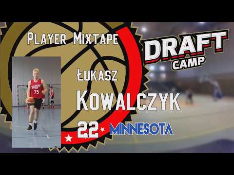 Łukasz Kowalczyk Draft Camp Player Mixtape 2019