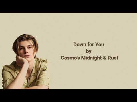 Cosmo's Midnight X Ruel - Down For You (Lyrics)