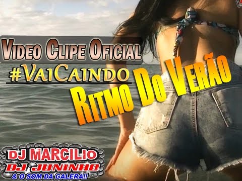 DJ MARCILIO DJ JUNINHO - VAI CAINDO - CLIPE OFICIAL 2014